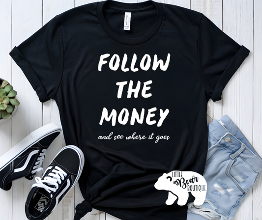 Follow the Money